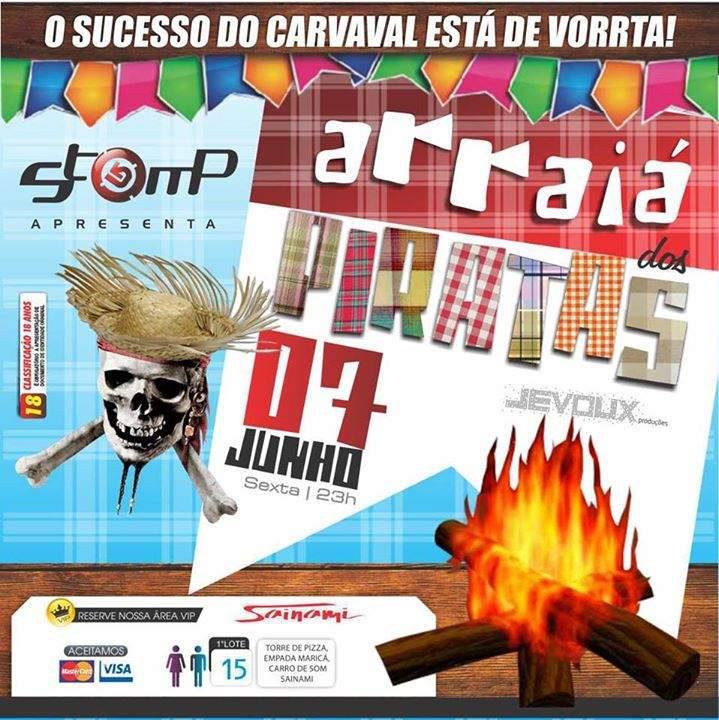 Arraia dos Piratas abre o clima das festas juninas em Maricá na próxima sexta-feira 6 Arraiá dos Piratas - Dia 7 de junho. Adquira o seu ingresso. (Imagem: Divulgação)
