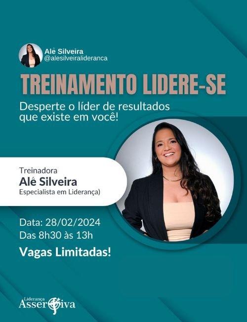 "LIDERE-SE... até dar certo": Treinamento presencial com Alê Silveira promete transformar líderes 8 ale silveira 1