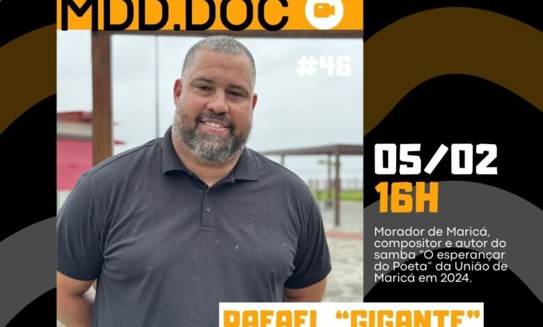 Autor do samba da União de Maricá compõe o segundo episódio de 2024 do MDD.DOC 9 rafael gigante mdd