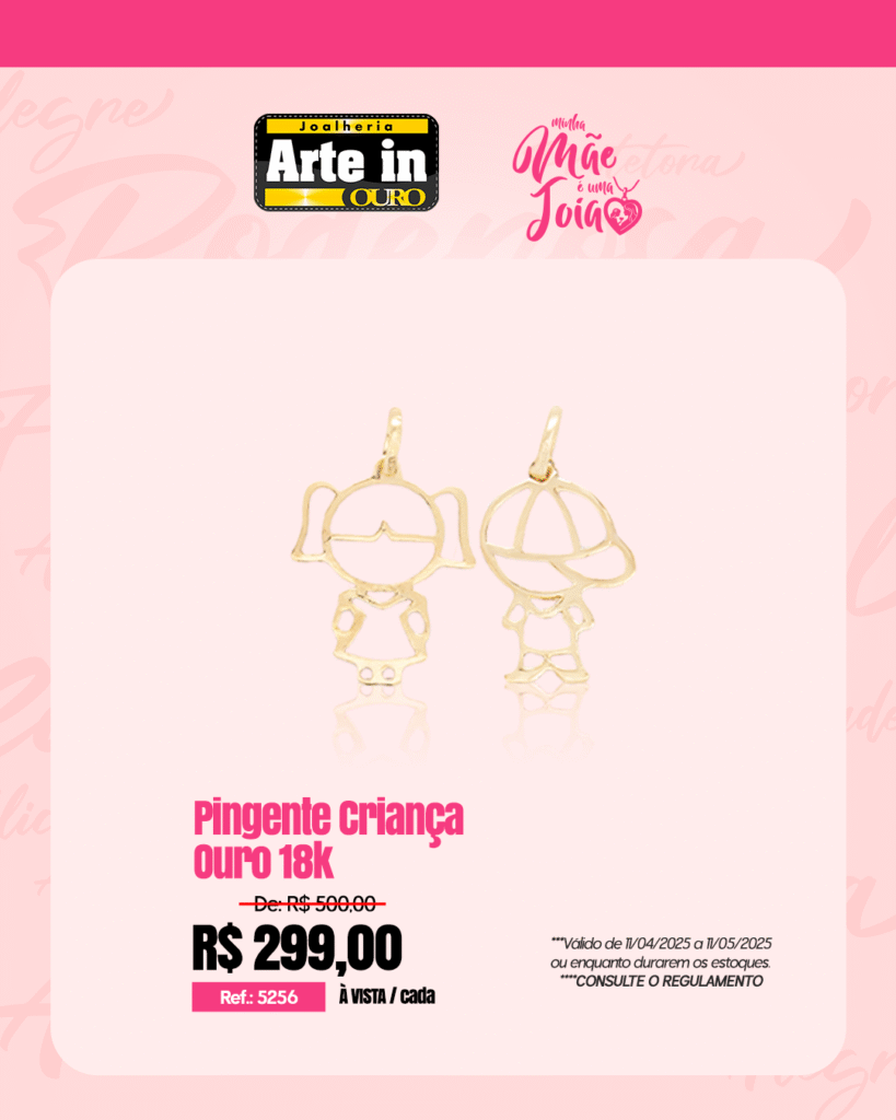 Arte in Ouro lança promoção especial para o Dia das Mães em Maricá, confira! 14 feed Pingente Crianca Ouro 18k