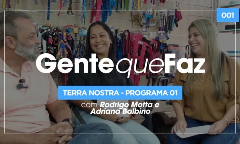 Gente que Faz: Conheça a História do Terra Nostra Rações (Rodrigo Motta e Adriana Balbino) 9 miniatura gente que faz 01